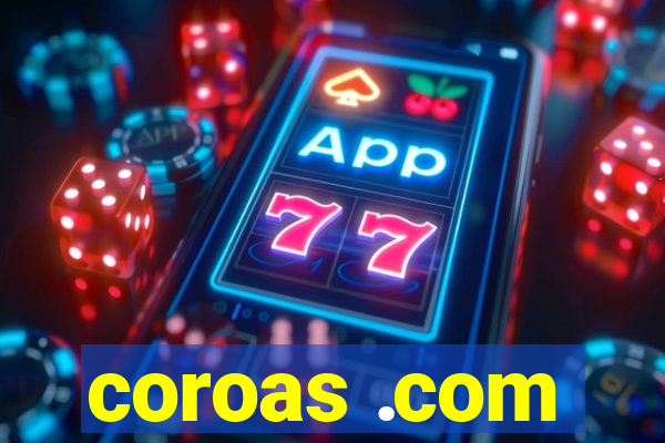 coroas .com